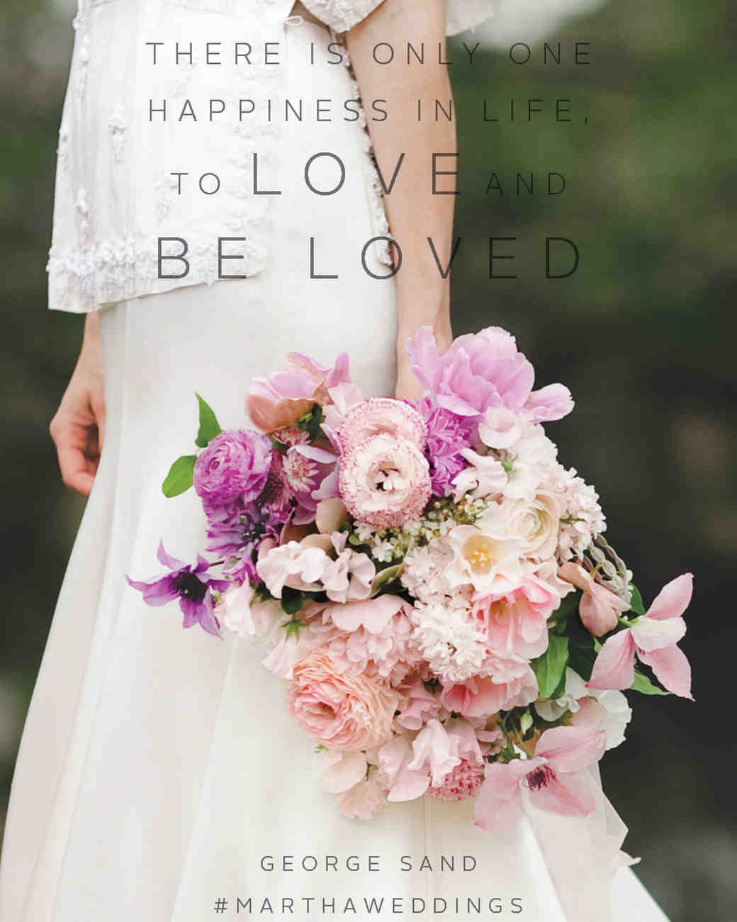 The 20 Best Love Quotes of All Time Martha Stewart Weddings