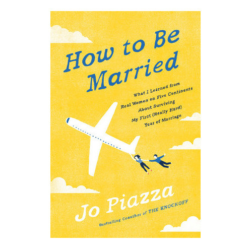 How to Be Married book cover How to Be Married book cover
